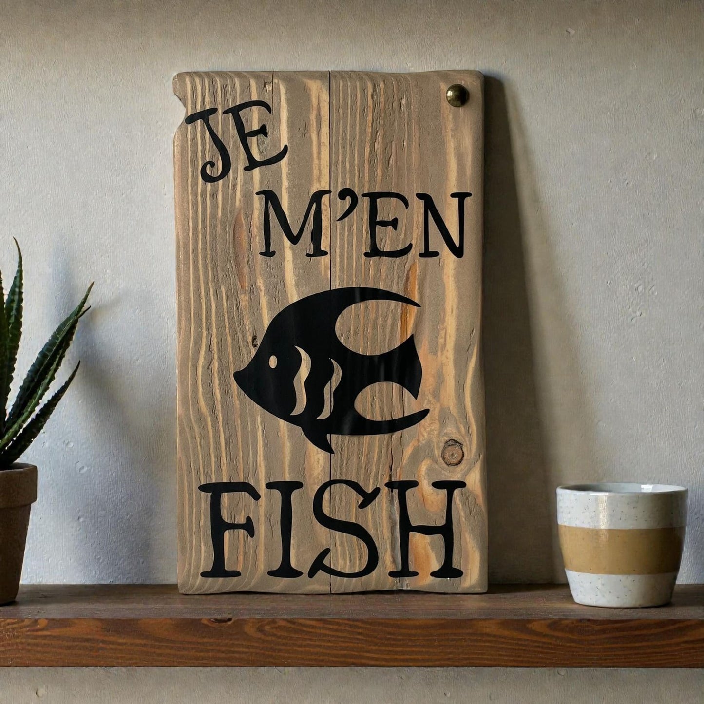 Pancarte en bois - JE M'EN FISH