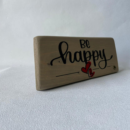 Pancarte en bois - BE HAPPY