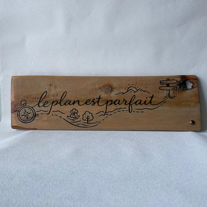 Pancarte en bois – LE PLAN EST PARFAIT