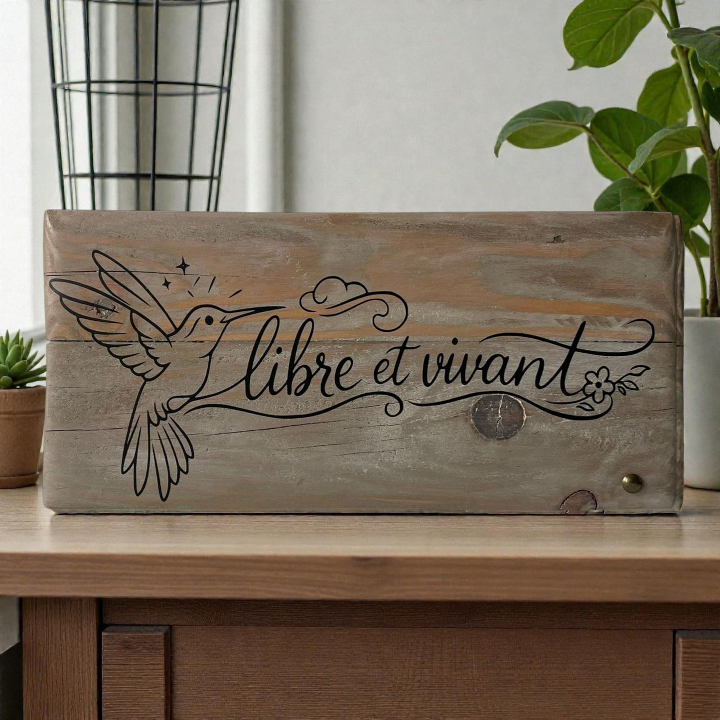 Pancarte en bois – LIBRE ET VIVANT