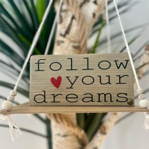 Follow Your Dreams (Suivez vos rêves)