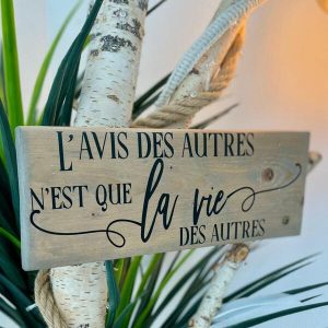 L’avis des autres, n’est que la vie des autres