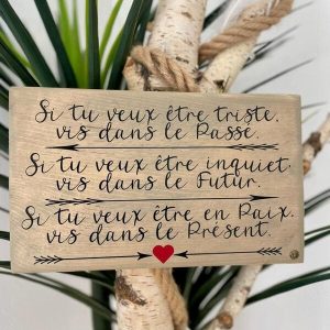 Si tu veux être en paix, vis dans le présent